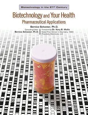 Bernice Schacter - Biotechnology and Your Health, Inbunden. Tillgänglighet: Tillfälligt slut
