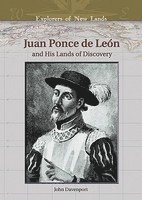 bokomslag Juan Ponce De Leon and His Lands of Discovery