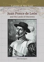 bokomslag Juan Ponce de Leon and His Lands of Discovery