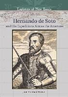 bokomslag Hernando de Soto and His Expeditions Across the Americas