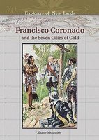 bokomslag Francisco Coronado and the Seven Cities of Gold