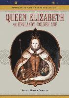 bokomslag Queen Elizabeth and England's Golden Age
