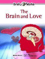 bokomslag The Brain and Love