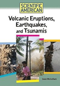 bokomslag Volcanic Eruptions, Earthquakes, and Tsunamis