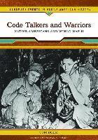 bokomslag Code Talkers and Warriors