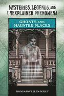 Ghosts and Haunted Places 1