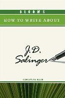 bokomslag Bloom's How to Write About J.D. Salinger