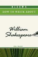bokomslag Bloom's How to Write About William Shakespeare