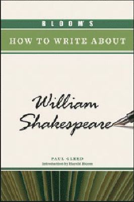 bokomslag Bloom's How to Write About William Shakespeare