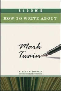 bokomslag Bloom's How to Write About Mark Twain