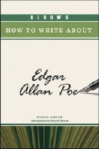 bokomslag Bloom's How to Write About Edgar Allan Poe