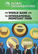 bokomslag The World Bank and the International Monetary Fund