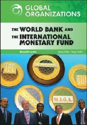 bokomslag World Bank and the International Monetary Fund
