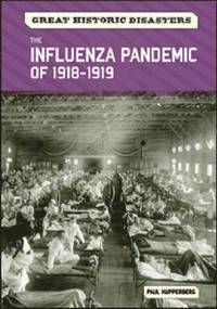 bokomslag The Influenza Pandemic of 1918-1919