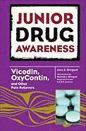 Vicodin, Oxycontin, and Other Pain Relievers 1