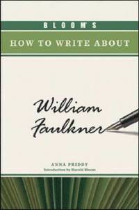 bokomslag Bloom's How to Write About William Faulkner