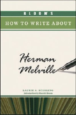bokomslag Bloom's How to Write About Herman Melville