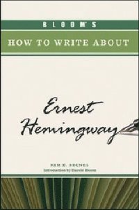 bokomslag Bloom's How to Write About Ernest Hemingway