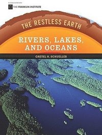 bokomslag Rivers Lakes and Oceans