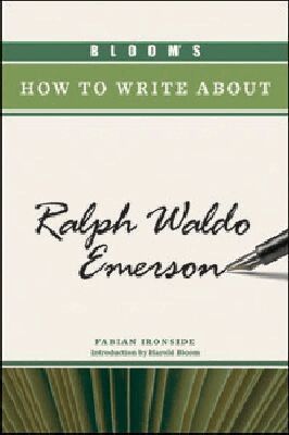 Fabian Ironside - Bloom's How to Write About Ralph Waldo Emerson, Inbunden. Tillgänglighet: Tillfälligt slut