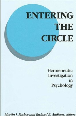 Martin J. Packer, Richard B. Addison - Entering the Circle, Häftad