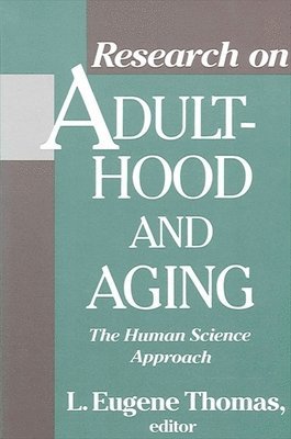 L. Eugene Thomas - Research on Adulthood and Aging, Häftad