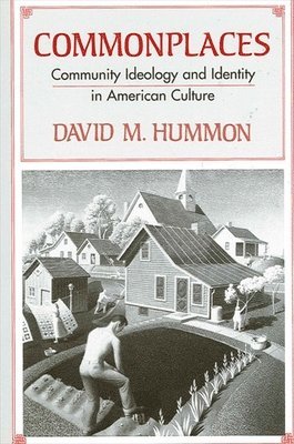 David M. Hummon - Commonplaces, Häftad