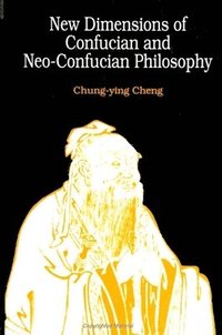 bokomslag New Dimensions of Confucian and Neo-Confucian Philosophy