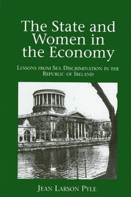 Jean Larson Pyle - State and Women in the Economy, Häftad