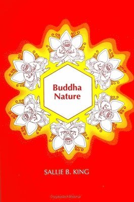 Sallie B. King - Buddha Nature, Häftad