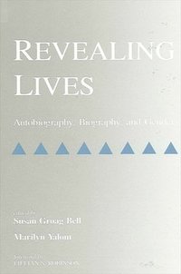 bokomslag Revealing Lives: Autobiography, Biography, and Gender