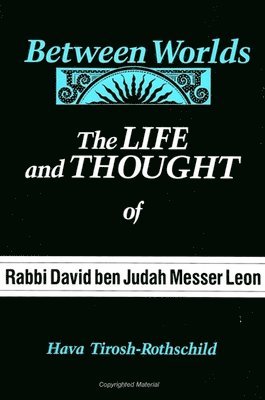 Hava Tirosh-Rothschild - Between Worlds, Häftad
