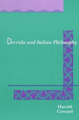 bokomslag Derrida and Indian Philosophy