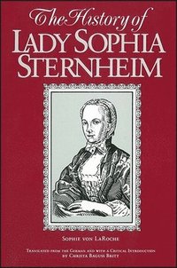 bokomslag The History of Lady Sophia Sternheim