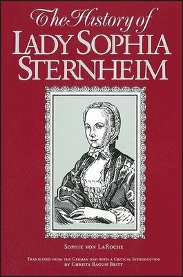 Sophie von LaRoche - History of Lady Sophia Sternheim, Häftad