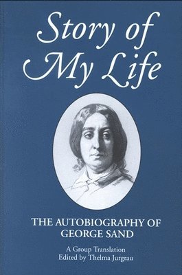 George Sand, Thelma Jurgrau - Story of My Life, Häftad