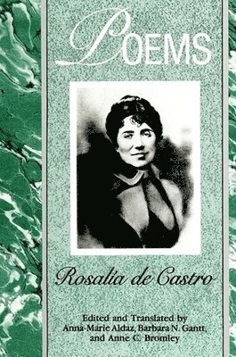 Rosalia de Castro, Anna-Marie Aldaz - Poems, Häftad