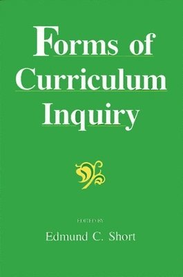 bokomslag Forms of Curriculum Inquiry