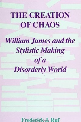 Frederick J. Ruf - Creation of Chaos, Häftad