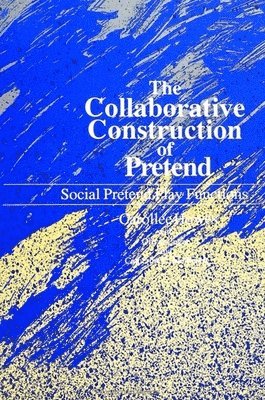 Carollee Howes - Collaborative Construction of Pretend, Inbunden