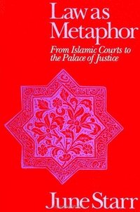 bokomslag Law as Metaphor: From Islamic Courts to the Palace of Justice