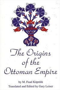 bokomslag The Origins of the Ottoman Empire