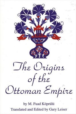 The Origins of the Ottoman Empire 1