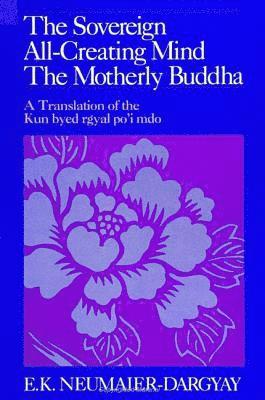 Sovereign All-Creating Mind - The Motherly Buddha