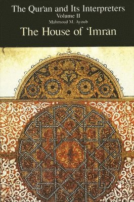 bokomslag The Quran and Its Interpreters