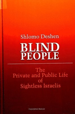 Shlomo Deshen - Blind People, Häftad