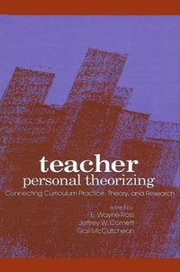 bokomslag Teacher Personal Theorizing