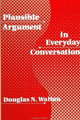 bokomslag Plausible Argument in Everyday Conversation