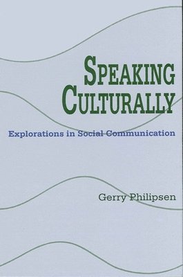 Gerry Philipsen - Speaking Culturally, Häftad