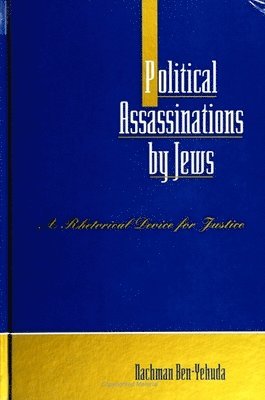 Nachman Ben-Yehuda - Political Assassinations by Jews, Häftad